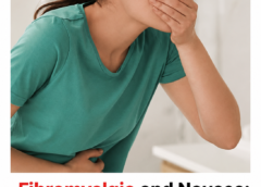 Fibromyalgia and Nausea: The Overlooked Symptom That Disrupts Everyday Life